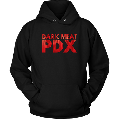 Dark Meat PDX Hoodie