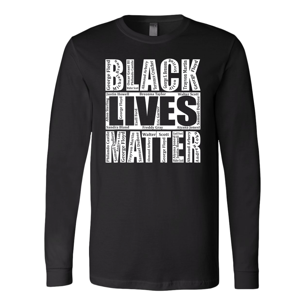 Black Lives Matter Say Their Names Longsleeve