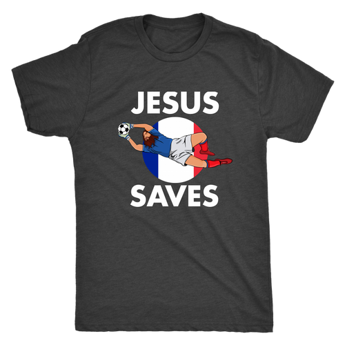 Jesus Saves World Cup Edition France